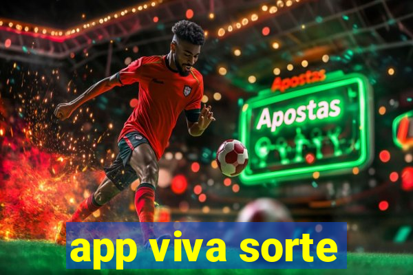 app viva sorte